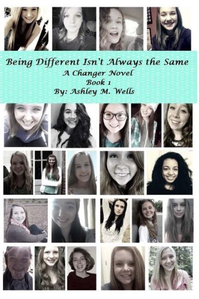 Cover for Ashley M Wells · Being Different Isn't Always the Same (Paperback Book) (2014)