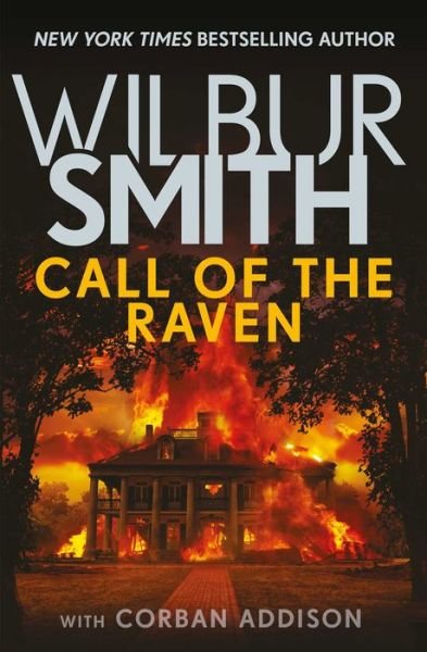 Cover for Wilbur Smith · Call of the Raven (Innbunden bok) (2020)