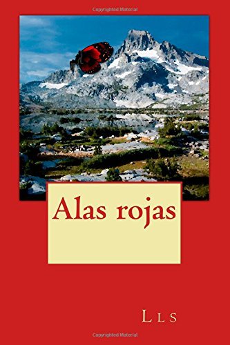 Cover for Lls · Alas Rojas (Paperback Book) [Spanish, 1 edition] (2014)