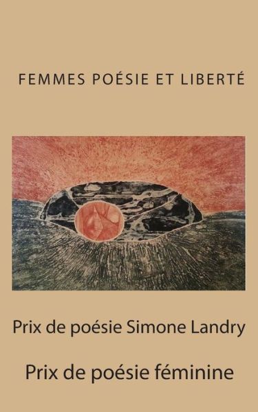 Cover for Association Femmes Poesie et Liberte · Prix De Poesie Simone Landry (Paperback Book) (2015)