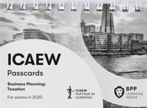 Cover for BPP Learning Media · ICAEW Business Planning: Taxation: Passcards (Spiralbok) (2019)