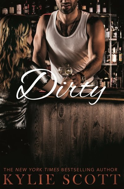 Cover for Kylie Scott · Dirty - Dive Bar (Pocketbok) [Main Market Ed. edition] (2016)