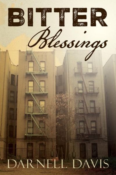 Cover for Darnell Davis · Bitter Blessings (Paperback Book) (2015)