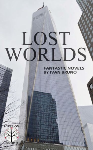 Cover for Ivan Bruno · Lost Worlds (Paperback Book) (2015)