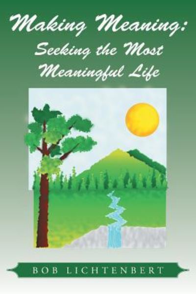 Cover for Bob Lichtenbert · Making Meaning (Pocketbok) (2016)