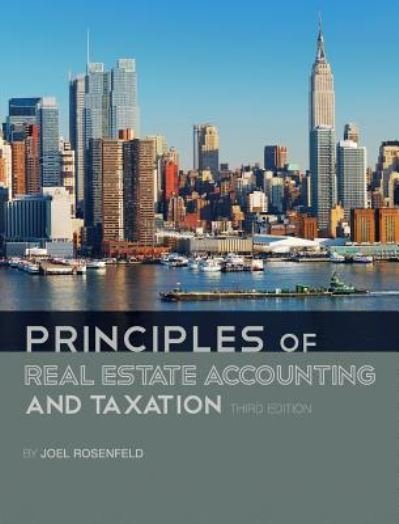 Cover for Joel Rosenfeld · Principles of Real Estate Accounting and Taxation (Hardcover Book) (2018)