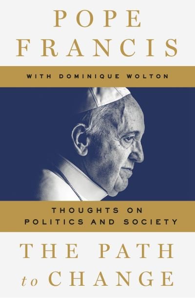 Cover for Pope Francis · The Path to Change (Paperback Bog) (2018)