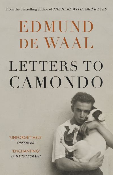 Cover for Edmund De Waal · Letters to Camondo: ‘Immerses you in another age’ Financial Times (Paperback Book) (2022)