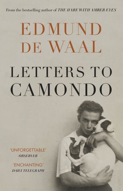 Letters to Camondo: ‘Immerses you in another age’ Financial Times - Edmund De Waal - Bøger - Vintage Publishing - 9781529114294 - 2. juni 2022