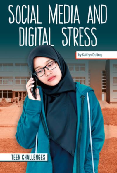 Cover for Kaitlyn Duling · Social Media and Digital Stress (N/A) (2021)