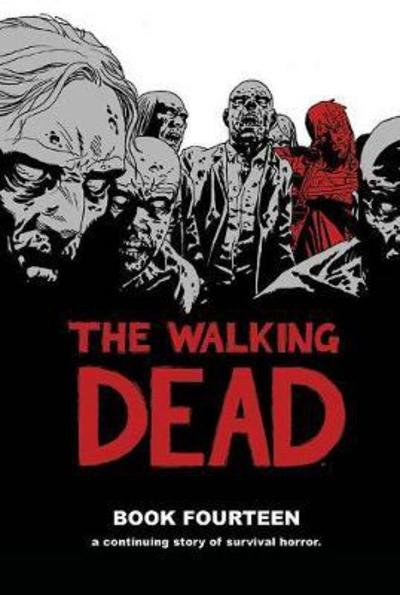 Cover for Robert Kirkman · The Walking Dead Book 14 (Innbunden bok) (2017)