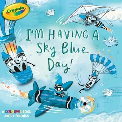 Cover for Maggie Testa · I'm Having a Sky Blue Day! (Gebundenes Buch) (2018)