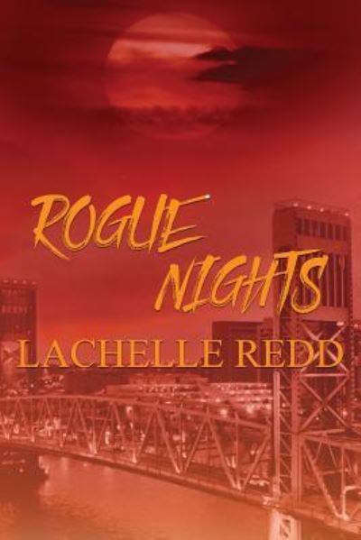 Cover for Lachelle Redd · Rogue Nights (Paperback Book) (2016)