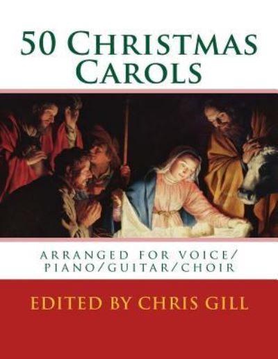 50 Christmas Carols - Traditional - Kirjat - Createspace Independent Publishing Platf - 9781541105294 - keskiviikko 14. joulukuuta 2016