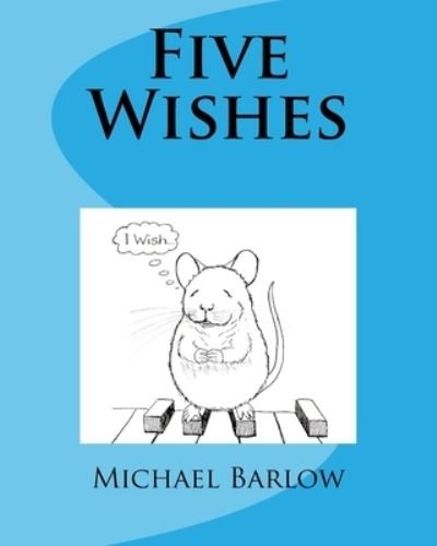 Cover for Michael Barlow · Five Wishes (Paperback Book) (2016)