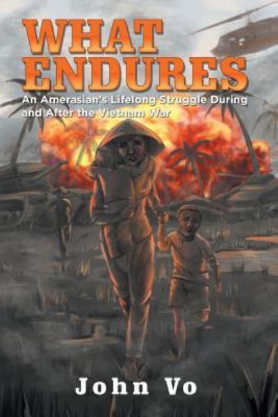 Cover for John Vo · What Endures (Paperback Book) (2018)