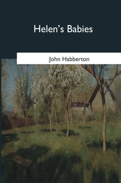 Cover for John Habberton · Helen's Babies (Taschenbuch) (2017)
