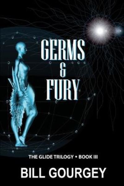 Bill Gourgey · Germs & Fury (Paperback Book) (2017)