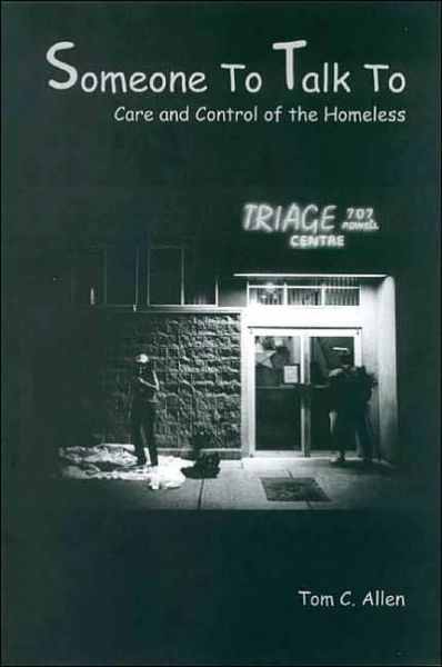 Cover for Tom Allen · Someone to Talk To: Care and Control of the Homeless (Taschenbuch) (2022)