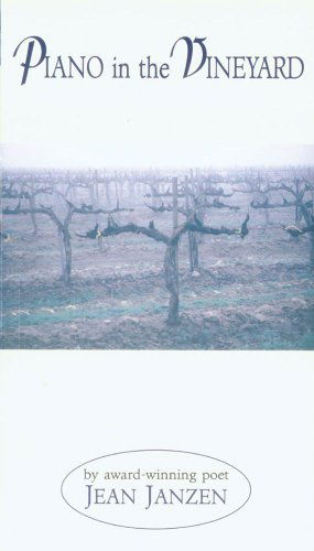 Piano in the Vineyard - Jean Janzen - Books - Good Books - 9781561484294 - September 25, 2004