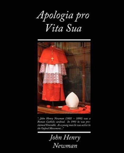 Cover for John Henry Newman · Apologia Pro Vita Sua (Paperback Book) (2008)