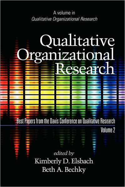 Cover for Davis Conference on Qualitative Research · Qualitative Organizational Research, Best Papers from the Davis Conference on Qualitative Research, Volume 2 (Pb) (Paperback Book) (2009)
