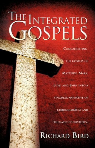Cover for Richard Bird · The Integrated Gospels (Taschenbuch) (2010)