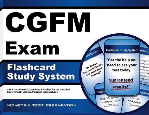 Cover for Cgfm Exam Secrets Test Prep Team · Cgfm Exam Flashcard Study System: Cgfm Test Practice Questions &amp; Review for the Certified Government Financial Manager Examinations (Cards) (Paperback Book) [Flc Crds edition] (2023)