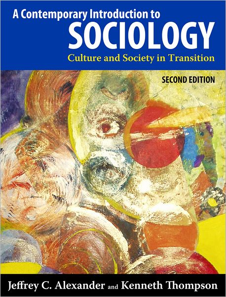 Cover for Jeffrey C. Alexander · Contemporary Introduction to Sociology: Culture and Society in Transition (Taschenbuch) [2 New edition] (2011)