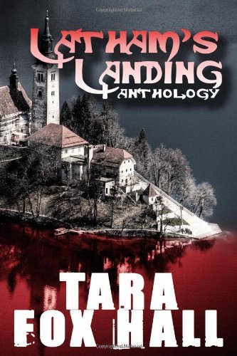 Cover for Tara Fox Hall · Latham's Landing (Taschenbuch) (2013)