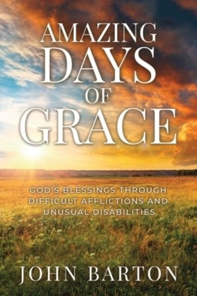 Cover for John Barton · Amazing Days of Grace (Book) (2023)