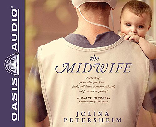 Cover for Jolina Petersheim · The Midwife (Audiobook (CD)) [Unabridged edition] (2014)