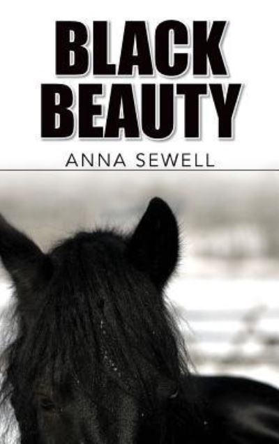 Cover for Anna Sewell · Black Beauty (Hardcover Book) (2011)