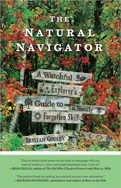 Cover for Tristan Gooley · The Natural Navigator (Hardcover Book) (2011)