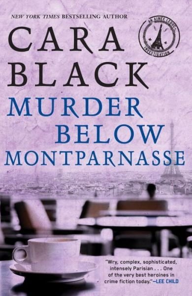 Cover for Cara Black · Murder Below Montparnasse (Taschenbuch) (2014)