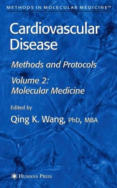 Cover for Qing Wang · Cardiovascular Disease, Volume 2: Molecular Medicine - Methods in Molecular Medicine (Paperback Bog) [Softcover reprint of hardcover 1st ed. 2007 edition] (2010)