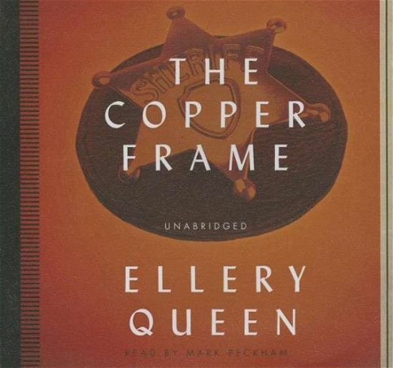 Cover for Ellery Queen · The Copper Frame (Ellery Queen Mysteries) (Hörbok (CD)) [Unabridged edition] (2014)