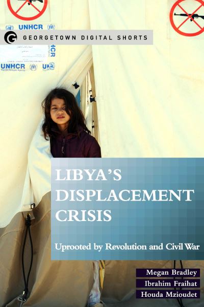 Cover for Megan Bradley · Libya's displacement crisis (Bog) (2016)