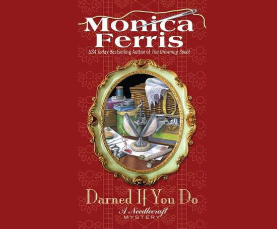 Cover for Monica Ferris · Darned if You Do (MP3-CD) (2015)