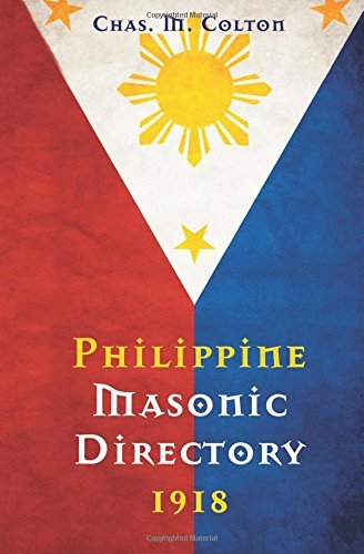 Cover for Chas. M. Colton · Philippine Masonic Directory 1918 (Paperback Book) (2014)