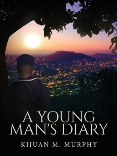 Cover for Kijuan Murphy · Young Man's Diary (Bok) (2021)