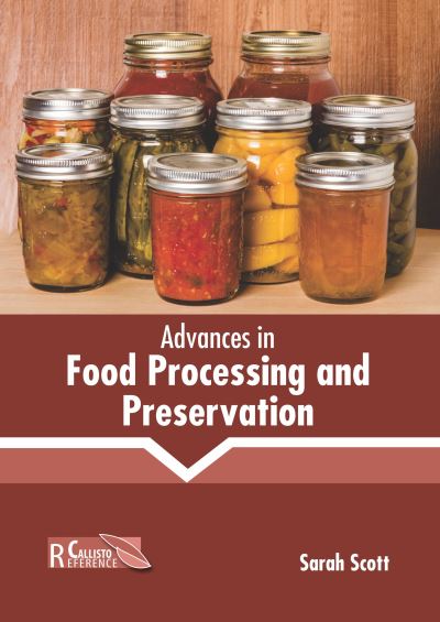 Cover for Sarah Scott · Advances in Food Processing and Preservation (Inbunden Bok) (2022)