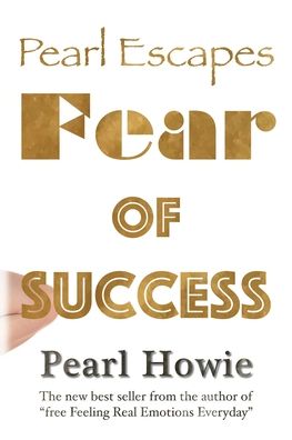 Cover for Pearl Howie · Pearl Escapes Fear of Success - Pearl Escapes Fear of Success (Paperback Book) (2020)