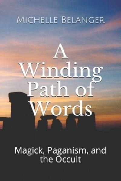 Cover for Michelle Belanger · A Winding Path of Words (Pocketbok) (2020)