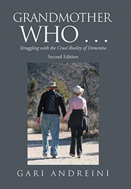 Cover for Gari Andreini · Grandmother Who ... (Hardcover Book) (2021)