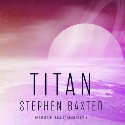 Cover for Stephen Baxter · Titan (CD) (2021)