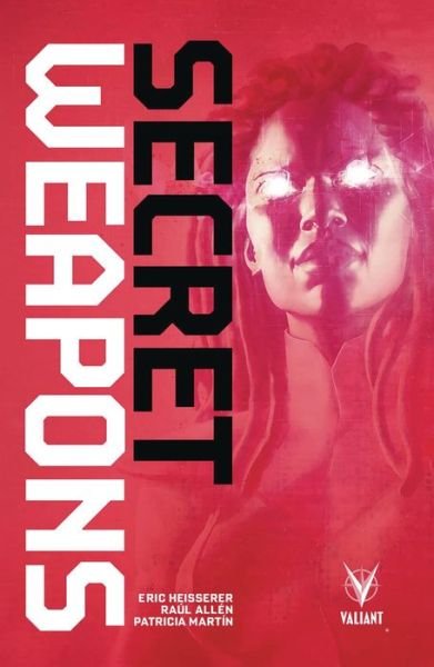 Cover for Eric Heisserer · Secret Weapons (Paperback Book) (2018)