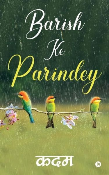 Cover for Kadam · Barish Ke Parindey (Paperback Book) (2019)