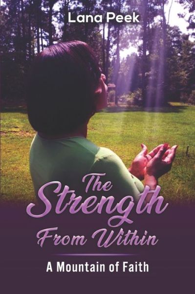 Cover for Lana Peek · The Strength From Within (Paperback Book) (2019)