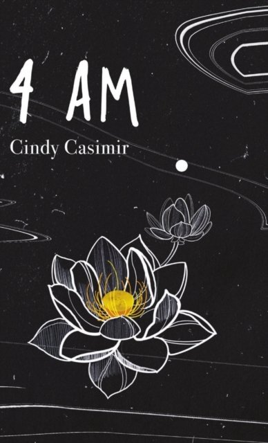 Cindy Casimir · 4 Am (Innbunden bok) (2020)